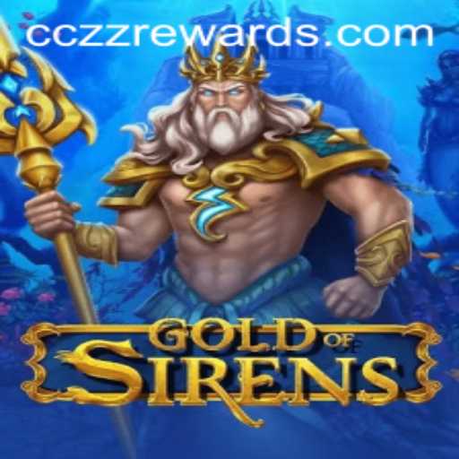 GoldofSirens: An Epic Gaming Adventure with CCZZ